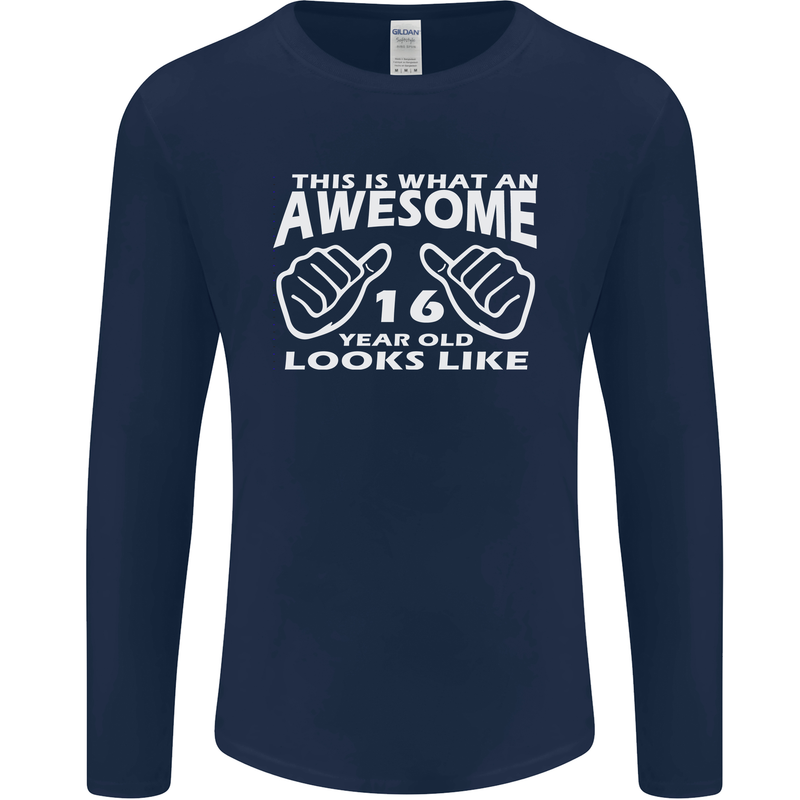 16th Birthday 16 Year Old This Is What Mens Long Sleeve T-Shirt Navy Blue