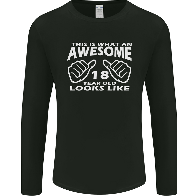 18th Birthday 18 Year Old This Is What Mens Long Sleeve T-Shirt Black