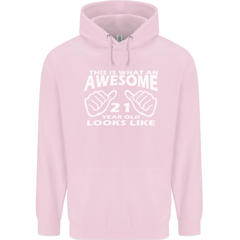 21st Birthday 21 Year Old This Is What Mens 80% Cotton Hoodie Light Pink