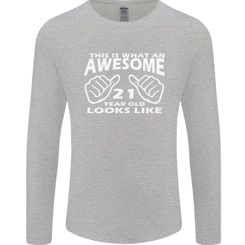 21st Birthday 21 Year Old This Is What Mens Long Sleeve T-Shirt Sports Grey