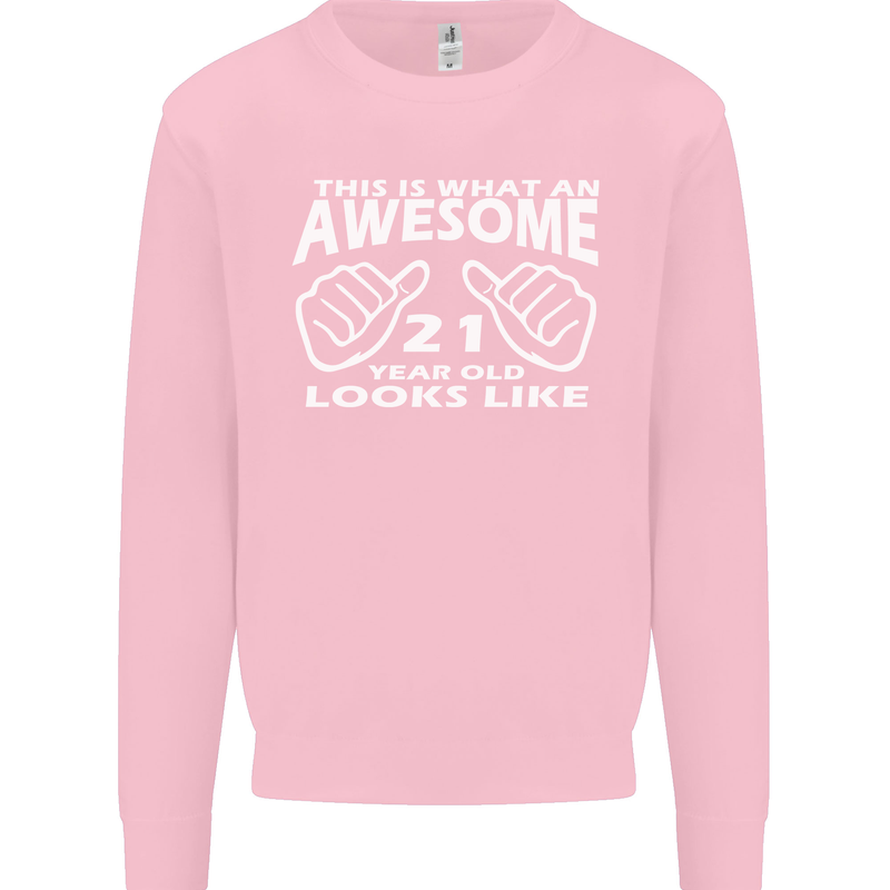 21st Birthday 21 Year Old This Is What Mens Sweatshirt Jumper Light Pink