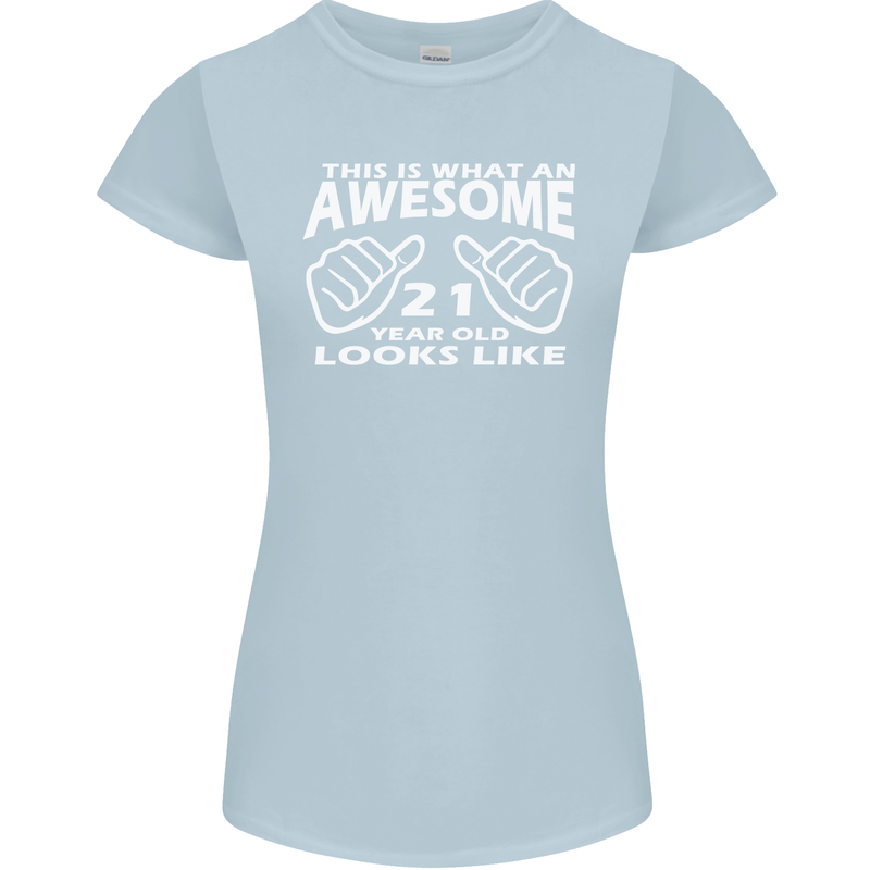 21st Birthday 21 Year Old This Is What Womens Petite Cut T-Shirt Light Blue