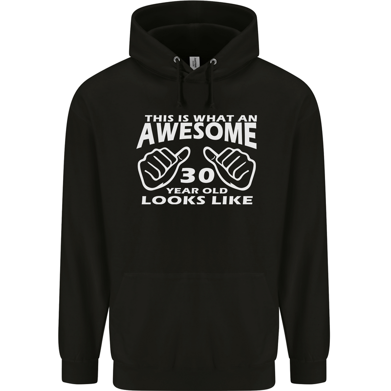 30th Birthday 30 Year Old This Is What Mens 80% Cotton Hoodie Black