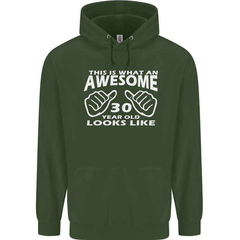 30th Birthday 30 Year Old This Is What Mens 80% Cotton Hoodie Forest Green