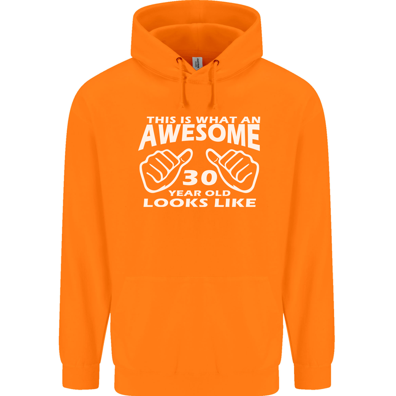 30th Birthday 30 Year Old This Is What Mens 80% Cotton Hoodie Orange