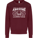 50th Birthday 50 Year Old This Is What Mens Sweatshirt Jumper Maroon