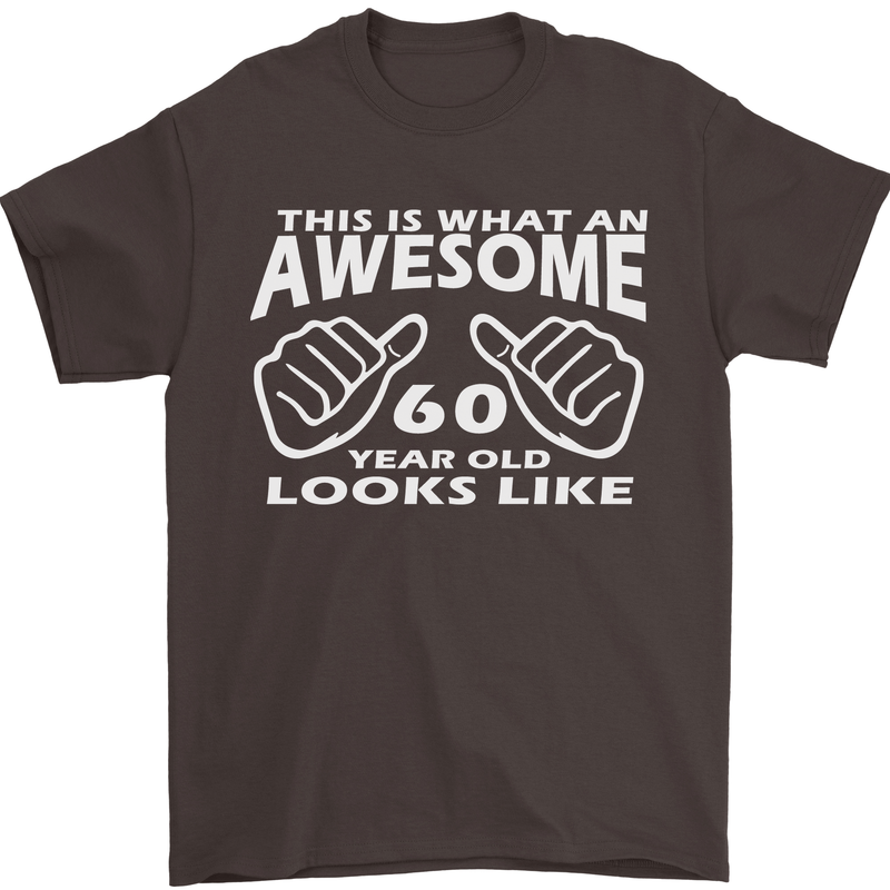 60th Birthday 60 Year Old This Is What Mens T-Shirt 100% Cotton Dark Chocolate