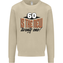 60th Birthday 60 is the New 21 Funny Mens Sweatshirt Jumper Sand