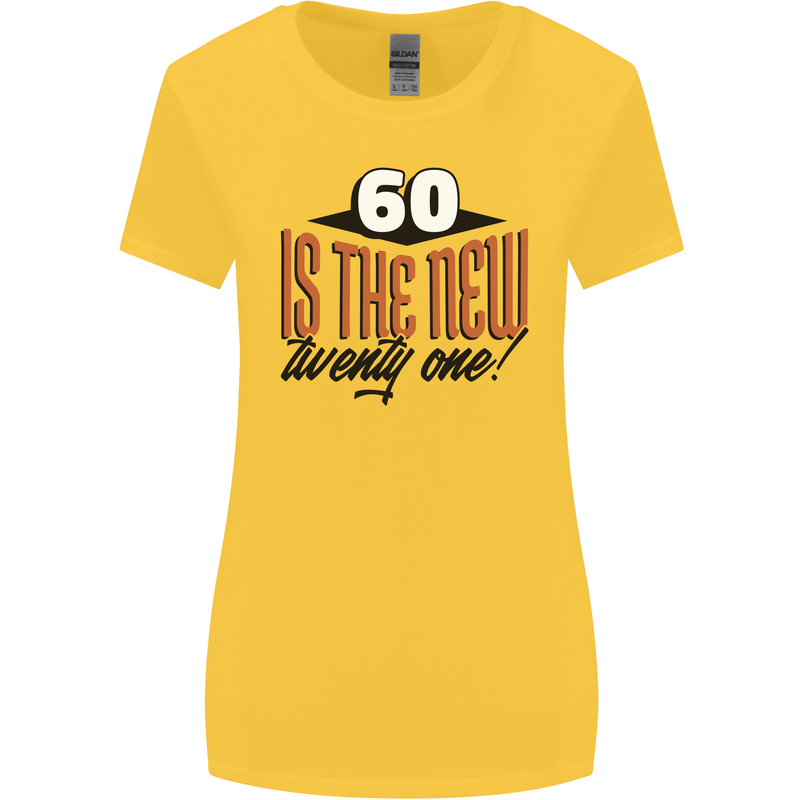 60th Birthday 60 is the New 21 Funny Womens Wider Cut T-Shirt Yellow