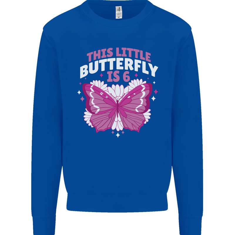 6 Year Old Birthday Butterfly 6th Kids Sweatshirt Jumper Royal Blue
