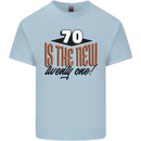 70th Birthday 70 is the New 21 Funny Kids T-Shirt Childrens Light Blue