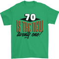 70th Birthday 70 is the New 21 Funny Mens T-Shirt 100% Cotton Irish Green