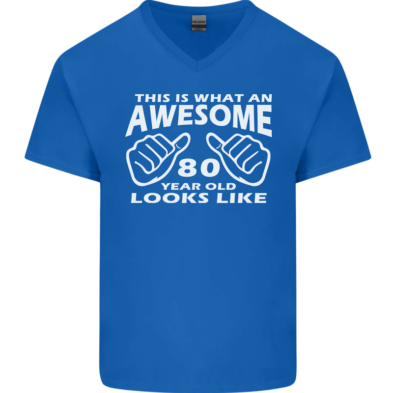 80th Birthday 80 Year Old This Is What Mens V-Neck Cotton T-Shirt Royal Blue