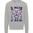 A Mean O Acid Funny Angry Biology Mens Sweatshirt Jumper Sports Grey