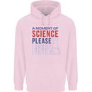 A Moment of Science Please Funny Chemistry Mens 80% Cotton Hoodie Light Pink