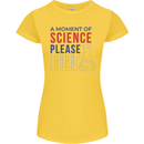 A Moment of Science Please Funny Chemistry Womens Petite Cut T-Shirt Yellow
