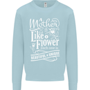 A Mother is Like a Flower Mum Mom Day Kids Sweatshirt Jumper Light Blue
