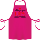 Always Give 100% Unless Blood Funny Donor Cotton Apron 100% Organic Pink