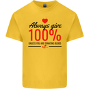 Always Give 100% Unless Blood Funny Donor Kids T-Shirt Childrens Yellow