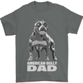 American Bully Dad Funny Fathers Day Dog Mens T-Shirt 100% Cotton Charcoal