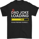 Bad Joke Loading Funny Fathers Day Humour Mens T-Shirt 100% Cotton Black