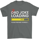 Bad Joke Loading Funny Fathers Day Humour Mens T-Shirt 100% Cotton Charcoal