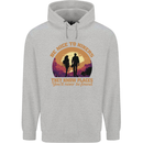 Be Nice to Hikers Funny Hiking Mountains Mens 80% Cotton Hoodie Sports Grey