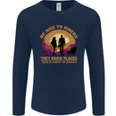 Be Nice to Hikers Funny Hiking Mountains Mens Long Sleeve T-Shirt Navy Blue