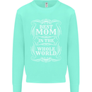 Best Mom in the World Mothers Day Mens Sweatshirt Jumper Peppermint