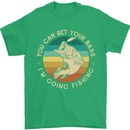 Bet Your Bass Im Going Fishing Funny Fisherman Mens T-Shirt 100% Cotton Irish Green