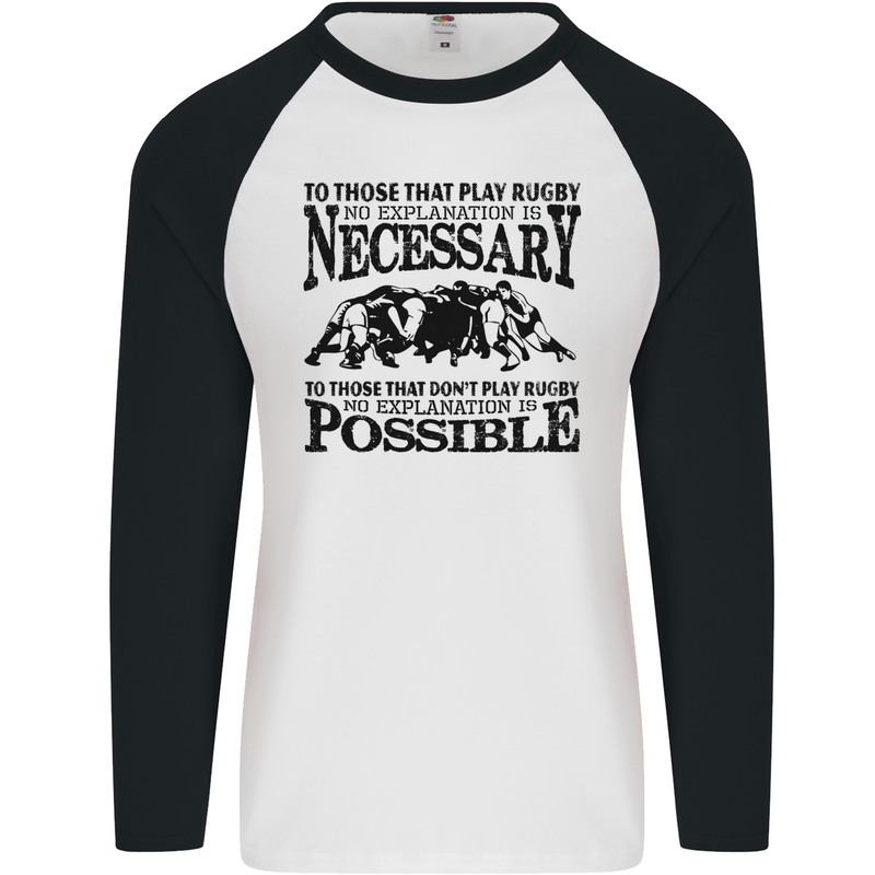 Rugby No Explanation Is Necessary Mens L/S Baseball T-Shirt White/Black