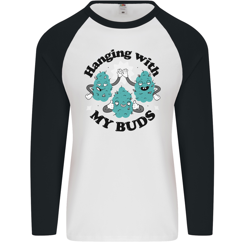Weed Hanging With My Buds Cannabis Funny Mens L/S Baseball T-Shirt White/Black
