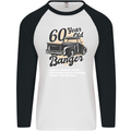 60 Year Old Banger Birthday 60th Year Old Mens L/S Baseball T-Shirt White/Black