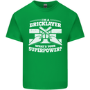 Bricklayer Whats Your Superpower Builder Bricky Kids T-Shirt Childrens Irish Green