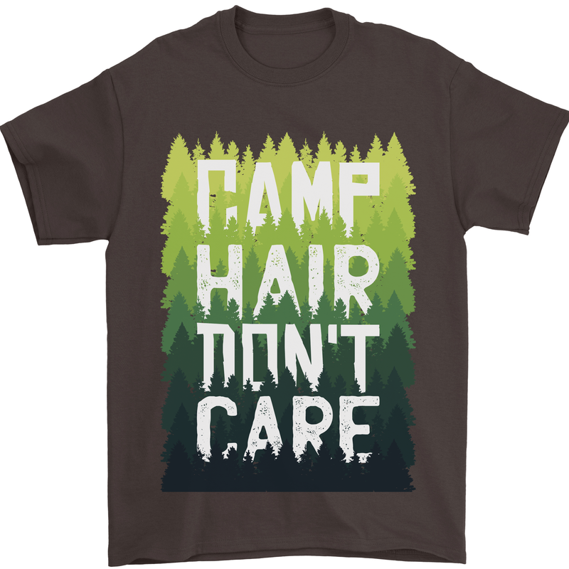 Camp Hair Dont Care Funny Camping Caravan Mens T-Shirt 100% Cotton Dark Chocolate