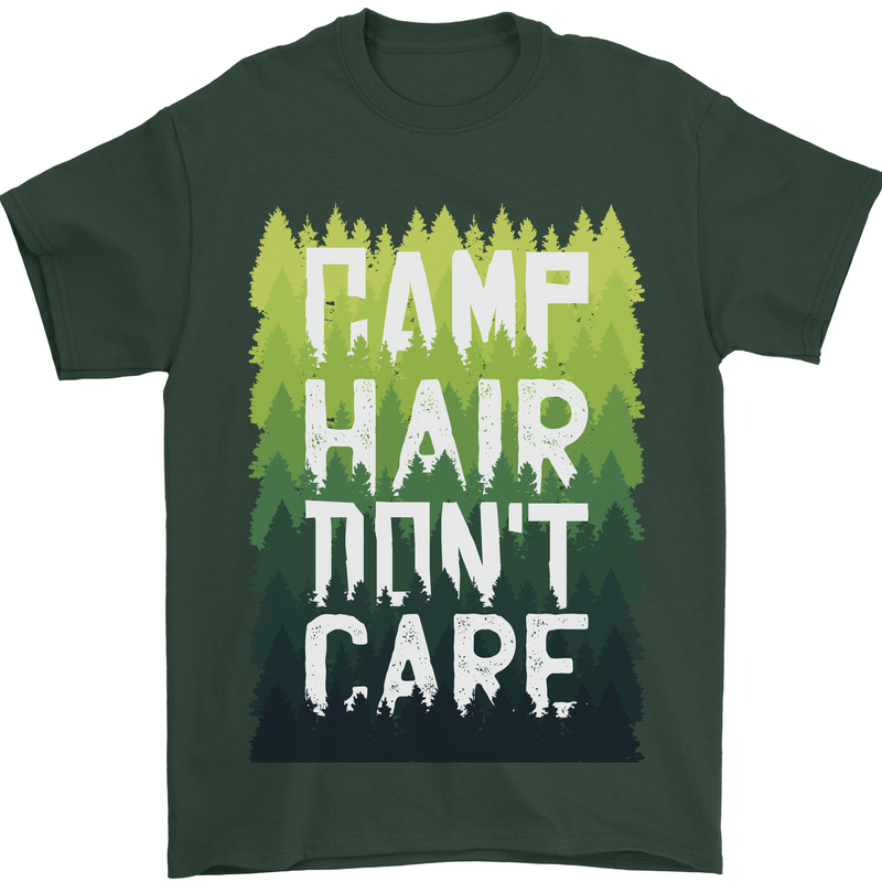 Camp Hair Dont Care Funny Camping Caravan Mens T-Shirt 100% Cotton Forest Green