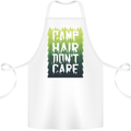 Camp Hair Dont Care Funny Caravan Camping Cotton Apron 100% Organic White