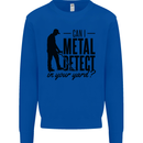 Can I Metal Detect Funny Detector Detecting Kids Sweatshirt Jumper Royal Blue
