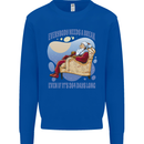Christmas Santa Claus Needs a Break Xmas Mens Sweatshirt Jumper Royal Blue