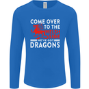 Come to the Welsh Side Dragons Wales Rugby Mens Long Sleeve T-Shirt Royal Blue