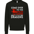 Come to the Welsh Side Dragons Wales Rugby Mens Sweatshirt Jumper Black