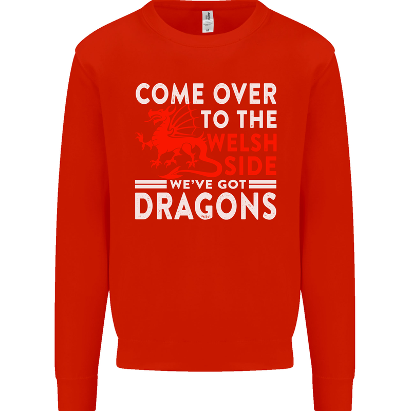 Come to the Welsh Side Dragons Wales Rugby Mens Sweatshirt Jumper Bright Red
