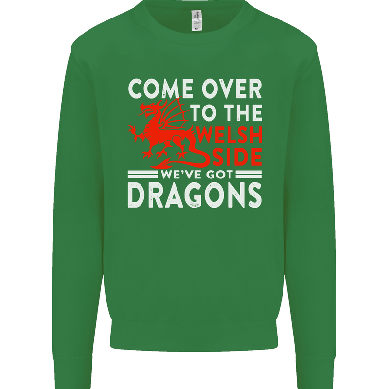 Come to the Welsh Side Dragons Wales Rugby Mens Sweatshirt Jumper Irish Green