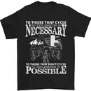 a black t - shirt with the words to those that cycle, no explanation is