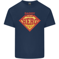 Daddy  My Hero Funny Fathers Day Superhero Kids T-Shirt Childrens Navy Blue