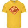 Daddy  My Hero Funny Fathers Day Superhero Kids T-Shirt Childrens Yellow