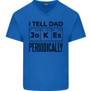 Fathers Day I Tell Dad Jokes Periodically Funny Mens V-Neck Cotton T-Shirt Royal Blue