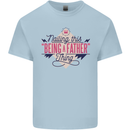 Fathers Day Nailing This Being a Father Dad Kids T-Shirt Childrens Light Blue