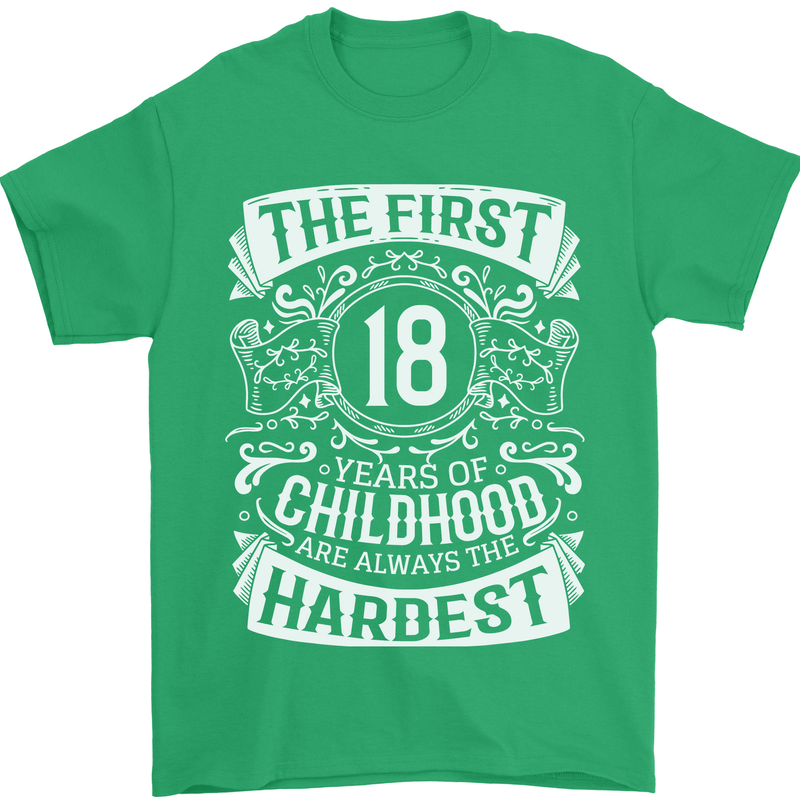 First 18 Years of Childhood Funny 18th Birthday Mens T-Shirt 100% Cotton Irish Green