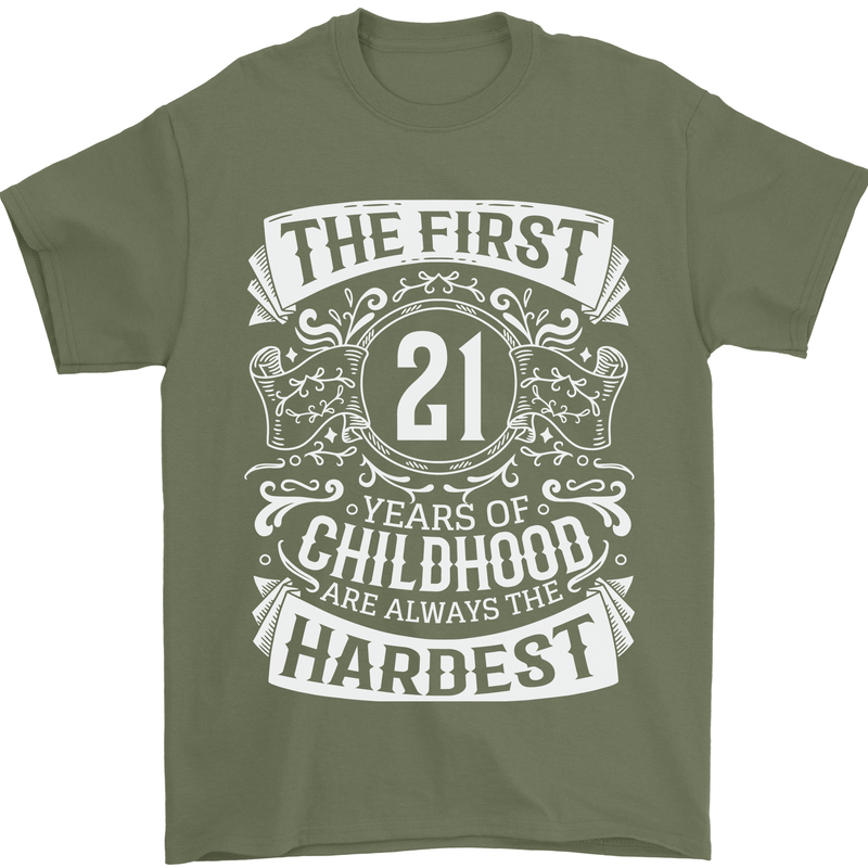 First 21 Years of Childhood Funny 21st Birthday Mens T-Shirt 100% Cotton Military Green